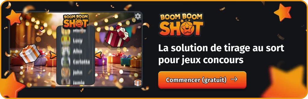 Boom Boom Shot, la solution de tirage au sort pour jeux concours